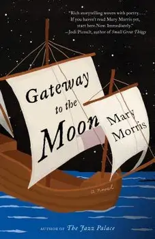 Gateway to the Moon, Paperback/Mary Morris