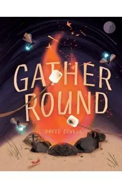 Gather Round - David Covell