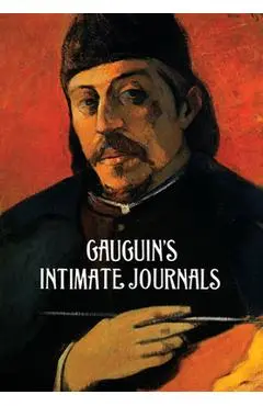 Gauguin's Intimate Journals - Paul Gauguin