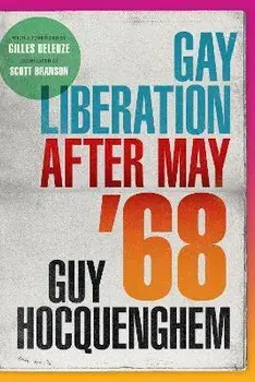 Gay Liberation After May '68, Paperback/Guy Hocquenghem