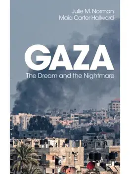 Gaza. The Dream and the Nightmare, Paperback/***