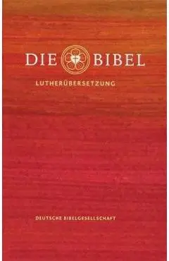 GBS Die Bibel: Lutherbibel Revidiert 2017 -