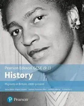 GCSE (9-1) Edexcel History Migrants in Britain c. 800-present Student Book, Hardback/***