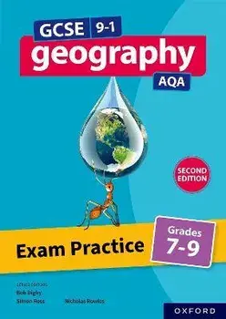 GCSE 9-1 Geography AQA: Exam Practice: Grades 7-9 Second Edition. 2, Paperback/Nicholas Rowles