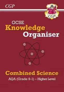 GCSE Combined Science AQA Knowledge Organiser - Higher, Paperback/CGP Books