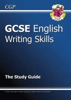 GCSE English Writing Skills Study Guide - for the Grade 9-1 Courses, Paperback/***