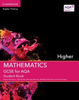 GCSE Mathematics for AQA Higher Student Book, Paperback/Nick Asker