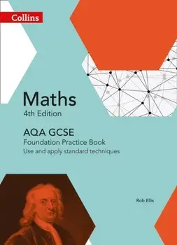 GCSE Maths AQA Foundation Practice Book, Paperback/Kath Hipkiss