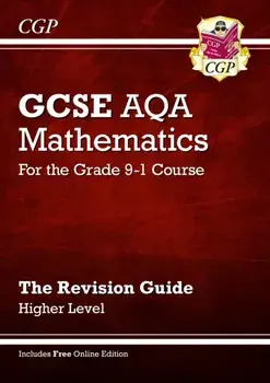 GCSE Maths AQA Revision Guide: Higher - for the Grade 9-1 Course (with Online Edition), Paperback/***
