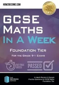 GCSE Maths in a Week: Foundation Tier. For the grade 9-1 Exams, Paperback/***