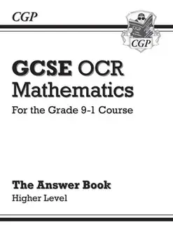 GCSE Maths OCR Answers for Workbook: Higher, Paperback/CGP Books