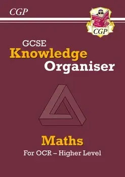 GCSE Maths OCR Knowledge Organiser - Higher, Paperback/CGP Books