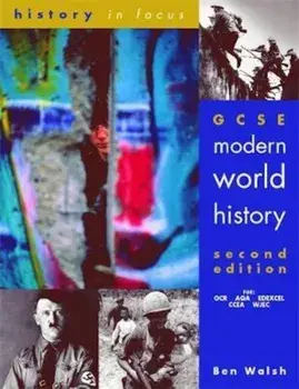 GCSE Modern World History 2nd Edn Student's Book, Paperback/Ben Walsh