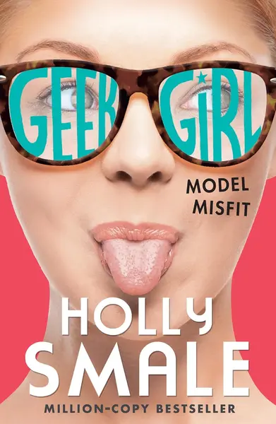 Geek Girl Book 2: Model Misfit