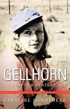 Gellhorn: A Twentieth-Century Life, Paperback/Caroline Moorehead