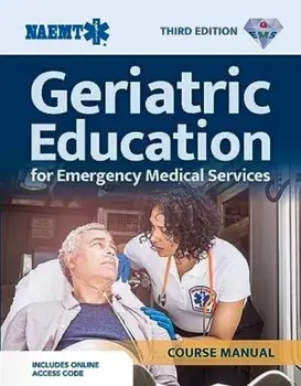 GEMS: Geriatric Education for EMS Course Manual (Print) with eBook. 3 ed, Paperback/NAEMT