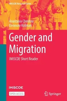 Gender and Migration. IMISCOE Short Reader, 1st ed. 2022, Paperback/Eleonore Kofman