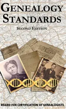 Genealogy Standards Second Edition, Hardcover/Board for Certification of Genealogists