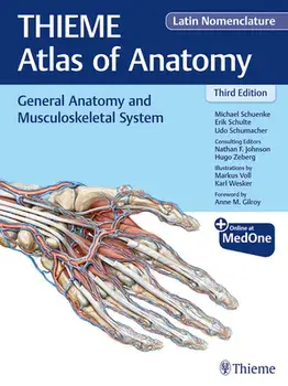 General Anatomy and Musculoskeletal System (Thieme Atlas of Anatomy), Latin Nomenclature, Hardcover/Michael Schuenke