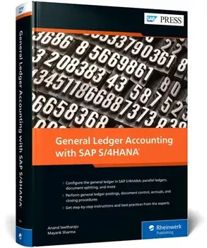 General Ledger Accounting with SAP S/4HANA, Hardback/Mayank Sharma