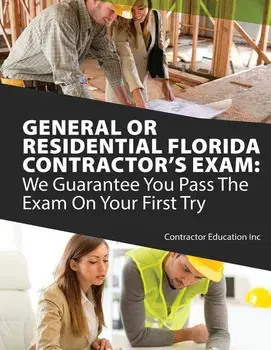 General or Residential Florida Contractor's Exam: We Guarantee You Pass The Exam On Your First Try, Paperback/Contractor Education Inc