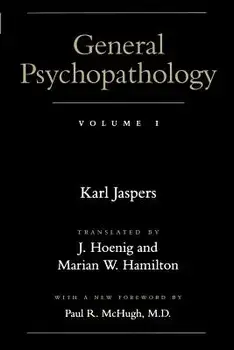 General Psychopathology, Paperback/Karl Jaspers
