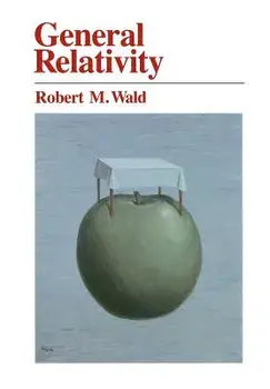 General Relativity, Paperback/Robert M. Wald