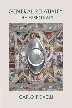 General Relativity: The Essentials, Paperback/Carlo Rovelli