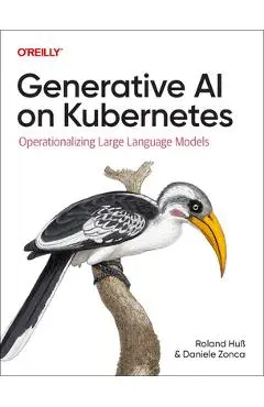 Generative AI on Kubernetes: Operationalizing Large Language Models - Roland Huss