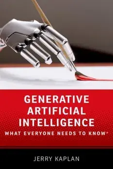Generative Artificial Intelligence. What Everyone Needs to Know®, Paperback/***
