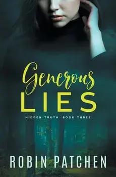 Generous Lies, Paperback/Robin Patchen