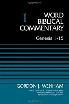 Genesis 1-15, Volume 1, Hardcover/Gordon John Wenham