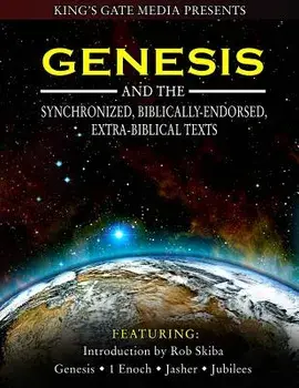 Genesis and the Synchronized, Biblically Endorsed, Extra-Biblical Texts, Paperback/Rob Skiba