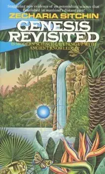 Genesis Revisited, Paperback/Zecharia Sitchin
