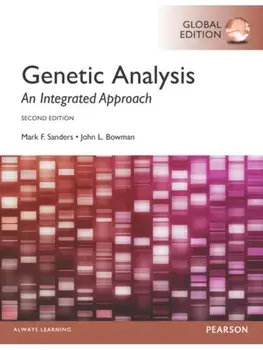 Genetic Analysis: An Integrated Approach, Global Edition. 2 ed, Paperback/John Bowman