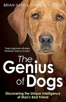 Genius of Dogs, Paperback/Brian Hare