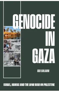 Genocide in Gaza - Avi Shlaim