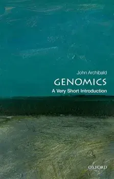 Genomics: A Very Short Introduction, Paperback/John M. Archibald