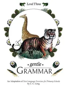 Gentle Grammar: Level 3, Paperback/Sherry K. Hayes