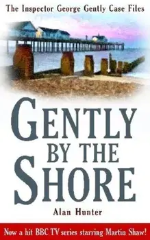 Gently By The Shore, Paperback/Mr. Alan Hunter