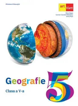 Geografie. Clasa a V-a/Silviu Negut, Carmen-Camelia Radulescu, Ionut Popa