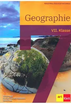 Geographie. VII. Klasse/Silviu Negut, Carmen Camelia-Radulescu, Ionut Popa