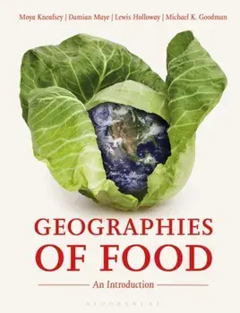 Geographies of Food. An Introduction, Paperback/Professor Michael K. Goodman