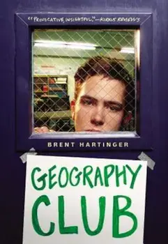 Geography Club, Paperback/Brent Hartinger