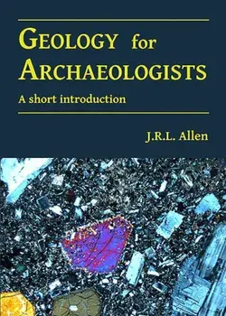Geology for Archaeologists: A Short Introduction, Paperback/J. R. L. Allen