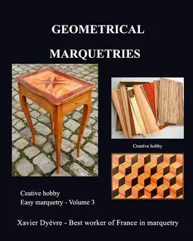 Geometric Marquetry, Paperback/Xavier Dyevre