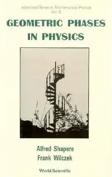 Geometric Phases in Physics, Paperback/Alfred Shapere