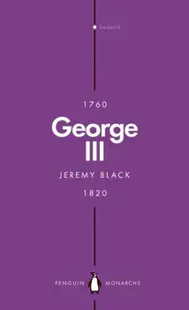 George III (Penguin Monarchs). Madness and Majesty, Paperback/Jeremy Black