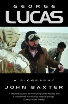 George Lucas, Paperback/John Baxter