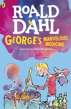 George's Marvelous Medicine, Paperback/Roald Dahl